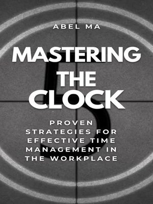 cover image of Mastering the Clock